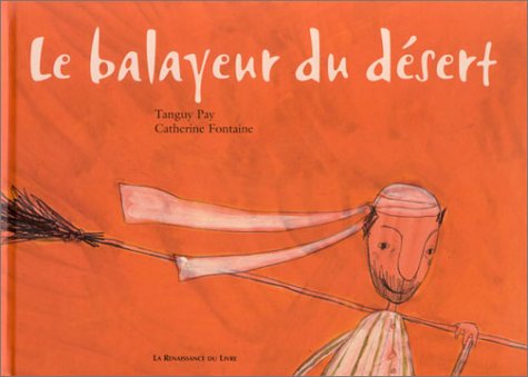 Le  balayeur du désert