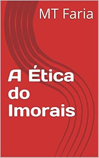 Livro A Ética do Imorais