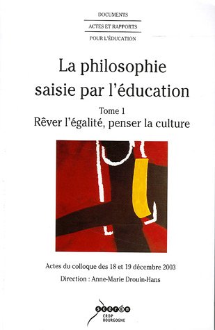 La  philosophie saisie par l'éducation
