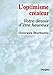 L'Optimisme créateur : Votre devoir d'être heureux by Georges Barbarin