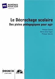 Le  décrochage scolaire