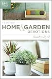 The One Year Home and Garden Devotions by 