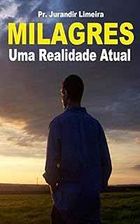 Livro Milagres Uma Realidade Atual