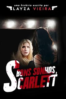 Livro Bons sonhos, Scarlett