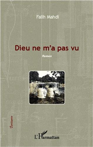 Dieu ne m'a pas vu