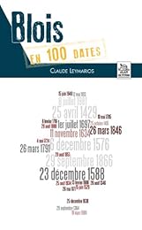 Blois en 100 dates