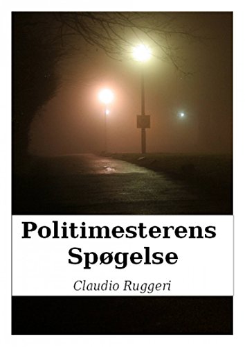 Politimesterens SpÃ¸gelse (Danish Edition)