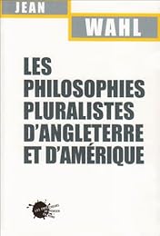 Les  philosophies pluralistes d'Angleterre et d'Amérique