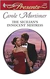 The Sicilian's Innocent Mistress (Sicilian Gambrelli's Saga Book 3)