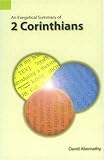 An Exegetical Summary of 2 Corinthians, Abernathy, David, 1556711468