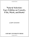 Natural Selection: Gary Giddins on Comedy, Film, Music, and Books by Gary Giddins