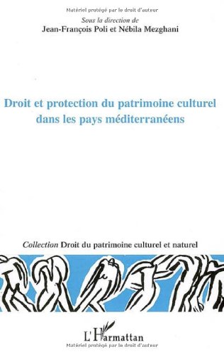 Droit et protection du patrimoine culturel dans les pays méditerranéens
