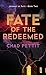 Fate of the Redeemed (Journey of Fate Book 2) by Chad Pettit