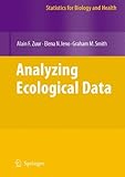 Analyzing Ecological Data (Statistics for Biology and Health)