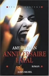 Anniversaire fatal