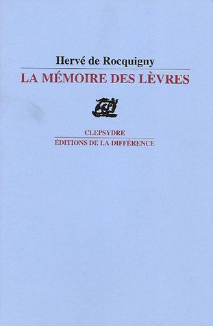 Mémoire des lèvres