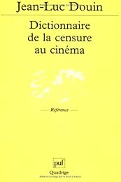 Dictionnaire de la censure au cinéma