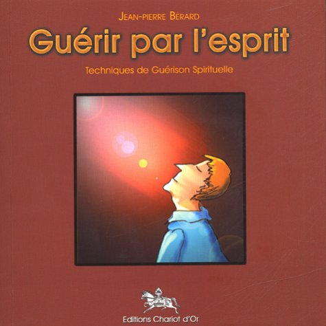 Guérir par l'esprit