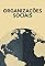 Livro Organizações Sociais: Histórias de Sucesso de Como Organizações Sociais Transformam o Mundo