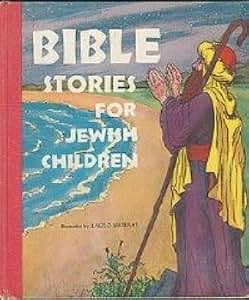 Amazon.com : Bible Stories for Jewish Children Volume 1 (Hardcover) by ...