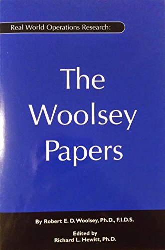 Real World Operations Research: The Woolsey Papers