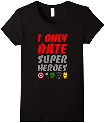 Women's I Only Date Super Heroes Graphic Funny T-shirt Large Black