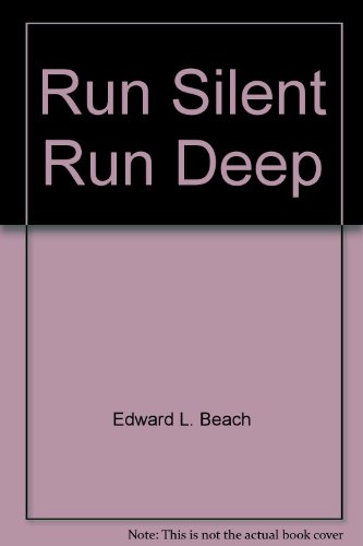 Run Silent Run Dep