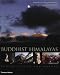 Buddhist Himalayas:People, Faith and Nature: "People, Faith and Nature"