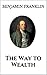 The Way to Wealth (Illustrated)