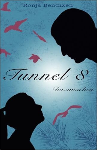 Tunnel 8 – Dazwischen (1)