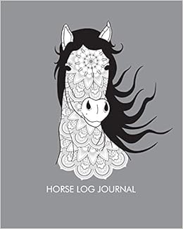 Horse Log Journal Horse Record Log For Record Keeping