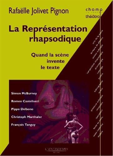 La  représentation rhapsodique
