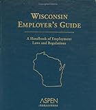 Wisconsin Employer's Guide, , 0735544166