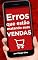 Livro Erros que Estão Matando Suas Vendas Online: Tudo que você precisa saber para vender muito (Marketing para negocios Locais)