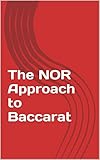 The NOR Approach to Baccarat