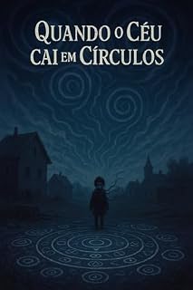 Livro QUANDO O CÉU CAI EM CÍRCULOS
