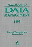 Handbook of Data Management, 1998 Edition, Thuraisingham, Bhavani M., 084939953X