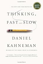 Thinking, Fast and Slow
