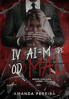 Livro LIVRAI-ME DE TODO MAL: Máfia italiana. livro:01