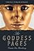 The Goddess Pages: A Divine Guide to Finding Love & Happiness by Laurie Sue Brockway