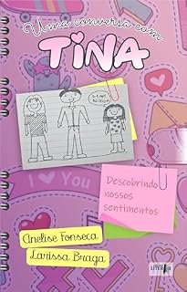 Livro Uma conversa com Tina: Descobrindo nossos sentimentos