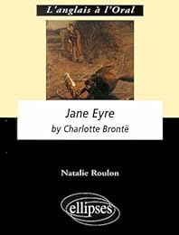 " Jane Eyre" by Charlotte Brontë