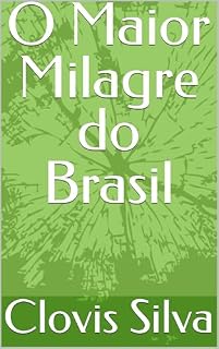Livro O Maior Milagre do Brasil