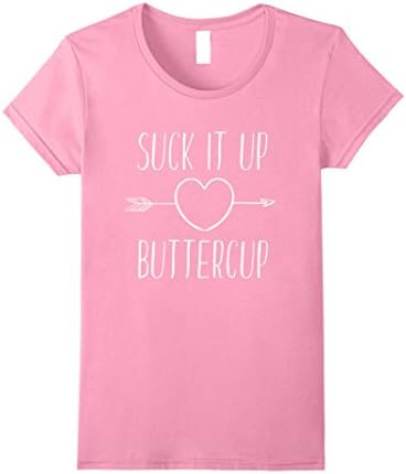 Womens Suck It Up Buttercup T Shirt Women, Political T Shirts Women Small Pink