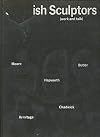 5 British sculptors (work and talk): Henry Moore, Reg Butler, Barbara Hepworth, Lynn Chadwick [and] Kenneth Armitage