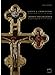 Crosses and Crucifixes: Treasures from the 8th to 19th Centuries (Text in English and Italian) (Engl by 