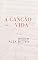 Livro A Canção da Vida