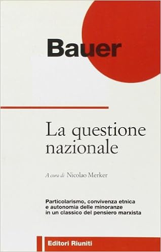 Otto Bauer – La questione nazionale (2016)