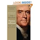 Thomas Jefferson: The Art of Power