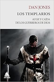 Livres Couvertures de Los templarios: Auge y caída de los guerreros de Dios: 13 (Ático Tempus) Tapa blanda – 13 enero 2021